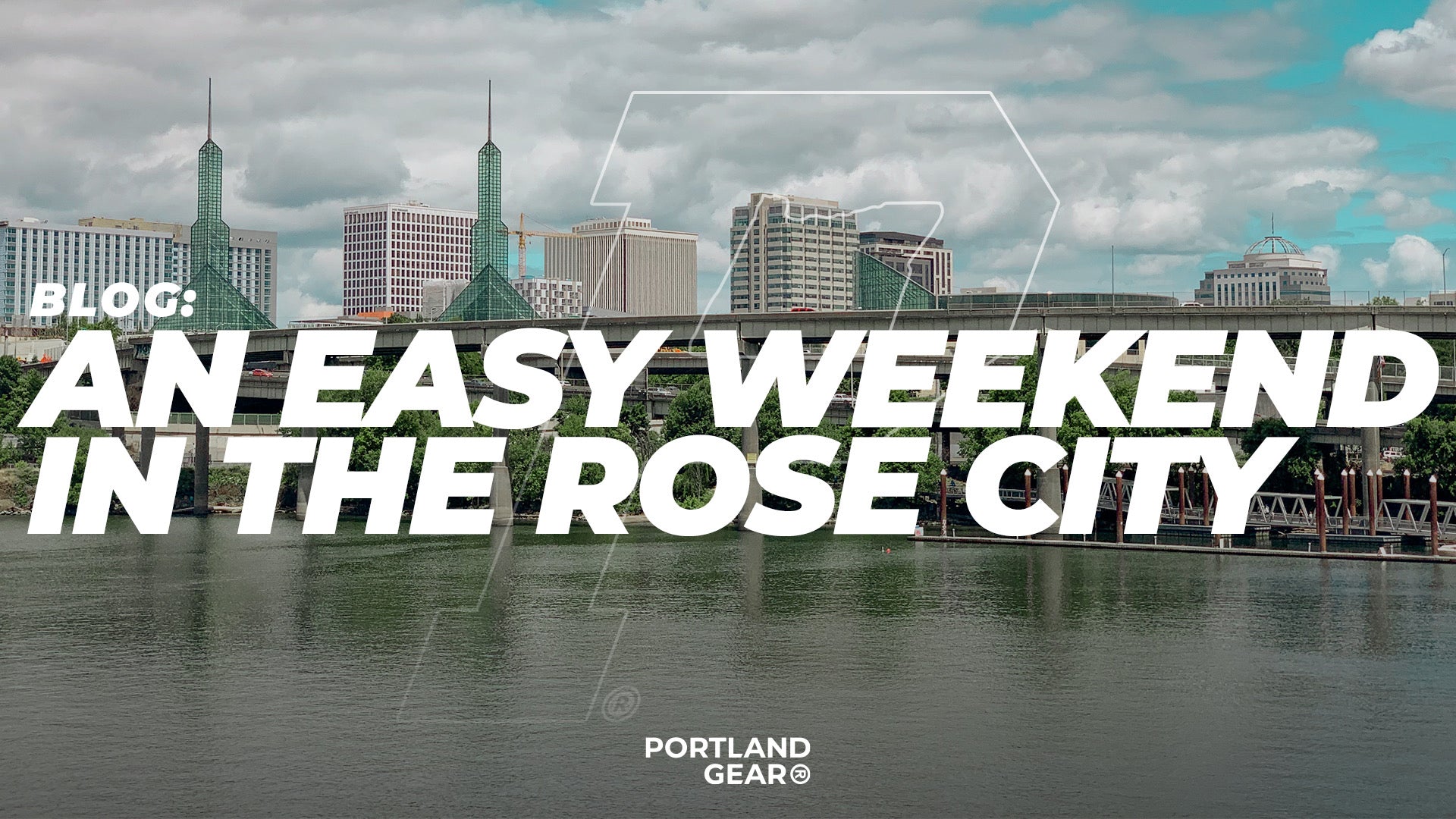 Portland Gear Online Blog + News A Guide for the Adventure Seeker