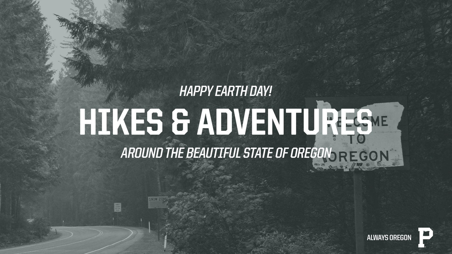 Hikes + Adventures - Happy Earth Day! - Portland Gear