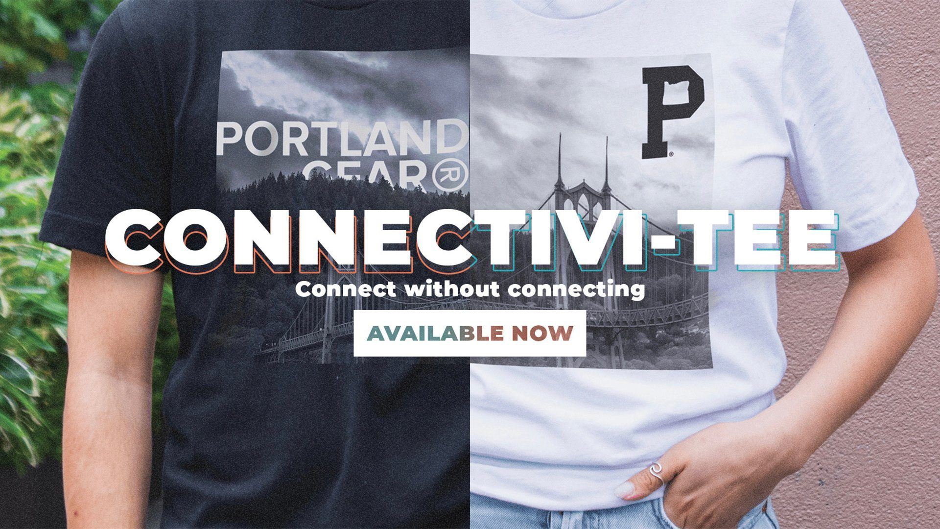 The Connectivi-Tee - Portland Gear