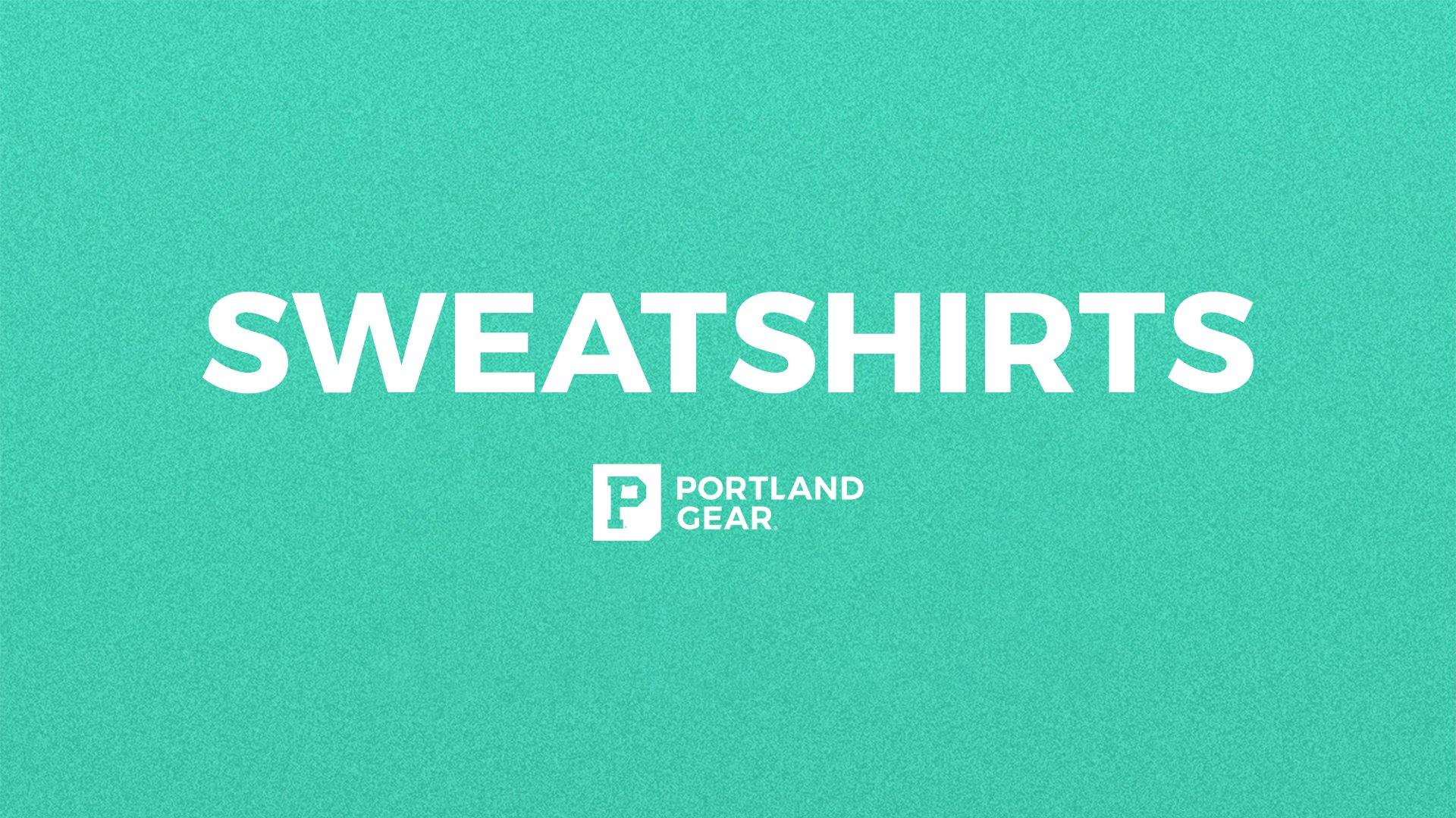 Sweatshirts - Portland Gear
